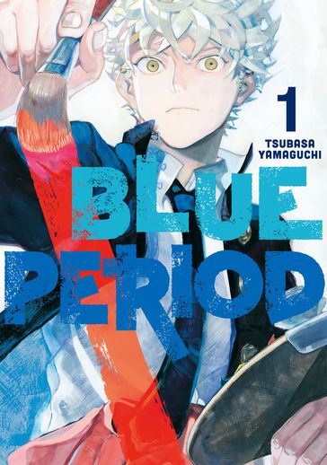 Blue Period 1 - Tsubasa Yamaguchi