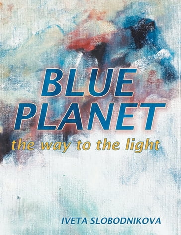 Blue Planet - Iveta Slobodnikova