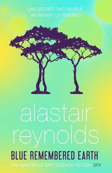 Blue Remembered Earth - Alastair Reynolds