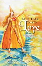 Blue Tear Called Love