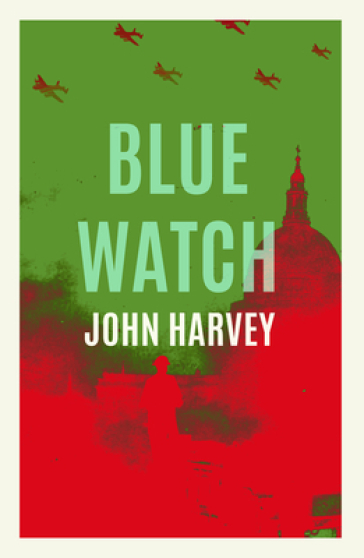 Blue Watch - John Harvey