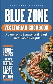 Blue Zone Vegetarian Cookbook