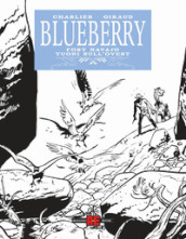 Blueberry: Fort Navajo-Tuoni sull ovest