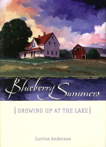 Blueberry Summers - Curtiss Anderson