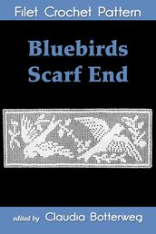 Bluebirds Scarf End Filet Crochet Pattern