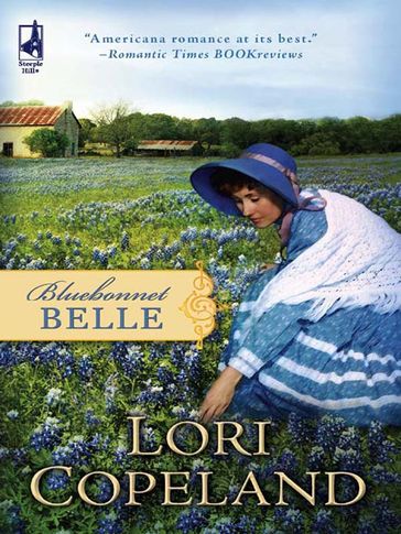 Bluebonnet Belle - Lori Copeland