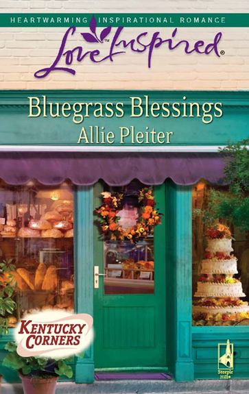 Bluegrass Blessings (Mills & Boon Love Inspired) (Kentucky Corners, Book 3) - Allie Pleiter