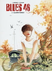 Blues 46 - Tome 2 - Allegro Furioso !