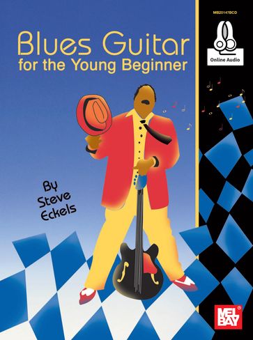 Blues Guitar for the Young Beginner - STEVE ECKELS