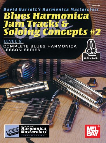 Blues Harmonica Jam Tracks & Soloing Concepts #2 - David Barrett