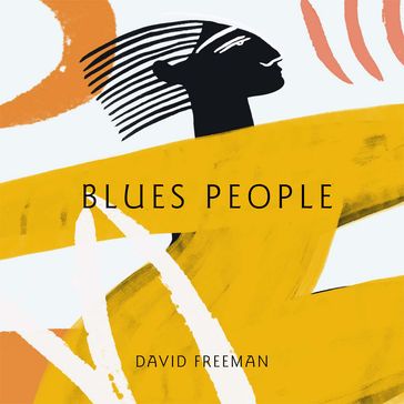 Blues People - David Freeman