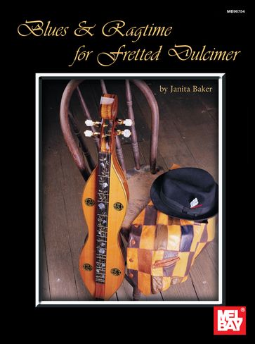 Blues & Ragtime for Fretted Dulcimer - Janita Baker