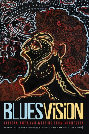 Blues Vision - Alexs Pate - J. Otis Powell! - Pamela R. Fletcher