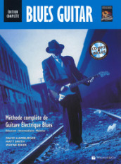 Blues guitar. Méthode complète de guitare Electrique blues. Con Audiolibro