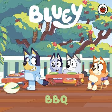 Bluey: BBQ - BLUEY