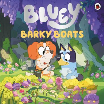 Bluey: Barky Boats - BLUEY