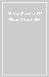 Bluey Puzzle Df Maxi Floor 60