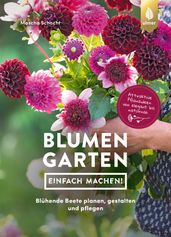 Blumengarten - einfach machen!