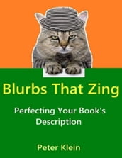 Blurbs That Zing: Perfecting Your Book