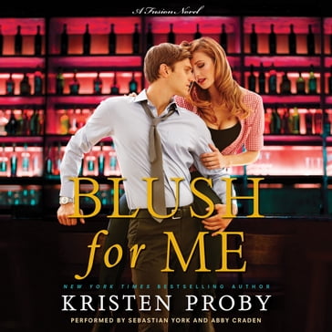 Blush for Me - Kristen Proby