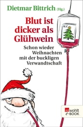 Blut ist dicker als Gluhwein