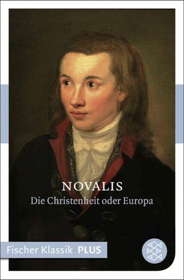 Blutenstaub/ Die Christenheit oder Europa - Friedrich von Hardenberg (Novalis)