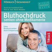 Bluthochdruck senken ohne Medikamente - Hörbuch