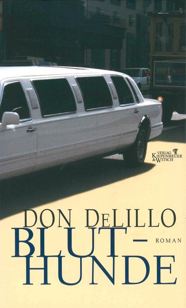 Bluthunde - Don Delillo