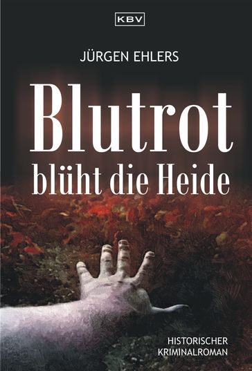 Blutrot blüht die Heide - Jurgen Ehlers