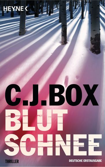 Blutschnee - C.J. Box