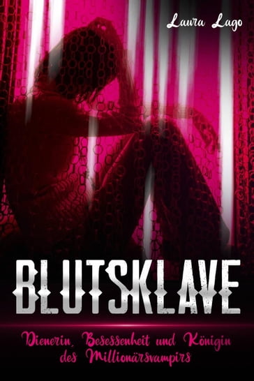 Blutsklave - Laura Lago