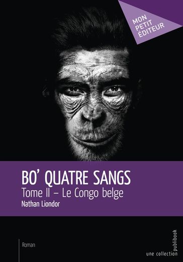 Bo' Quatre Sangs : Tome II - Nathan Liondor