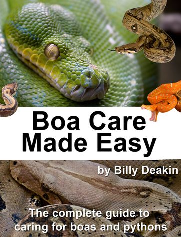 Boa Care Made Easy - Billy Deakin