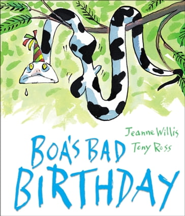 Boa's Bad Birthday - Jeanne Willis