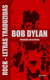 Bob Dylan - Rock Letras Traduzidas