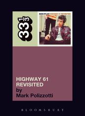 Bob Dylan s Highway 61 Revisited