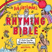 Bob Hartman s Rhyming Bible