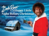 Bob Ross  Happy Little Night Before Christmas