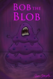 Bob the Blob