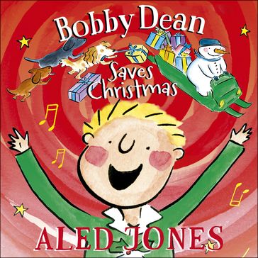 Bobby Dean Saves Christmas - Aled Jones