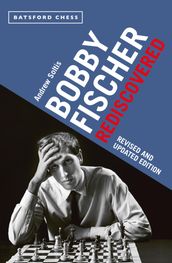 Bobby Fischer Rediscovered