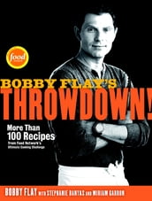 Bobby Flay s Throwdown!