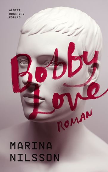 Bobby Love - Marina Nilsson