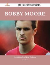 Bobby Moore 88 Success Facts - Everything you need to know about Bobby Moore