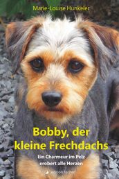 Bobby, der kleine Frechdachs