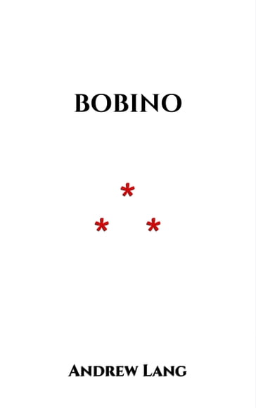 Bobino - Andrew Lang