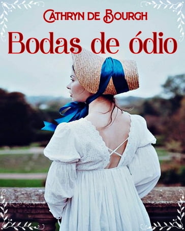 Bodas de ódio - Cathryn de Bourgh