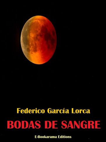 Bodas de sangre - Federico Garcia Lorca