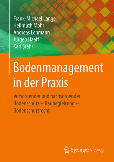 Bodenmanagement in der Praxis - Frank-Michael Lange - Hellmuth Mohr - Andreas Lehmann - Jurgen Haaff - Karl Stahr