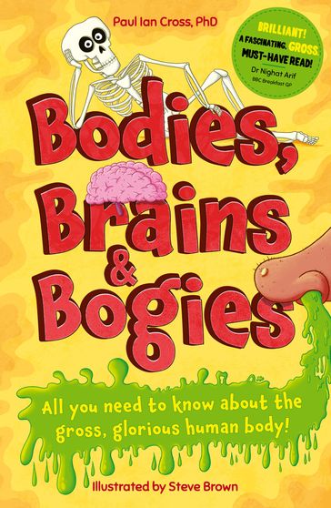 Bodies, Brains and Bogies - Dr. Paul Ian Cross